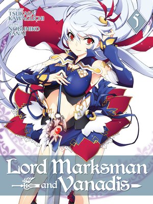 cover image of Lord Marksman and Vanadis, Volume 5